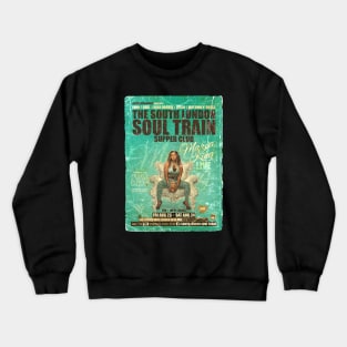 POSTER TOUR - SOUL TRAIN THE SOUTH LONDON 83 Crewneck Sweatshirt